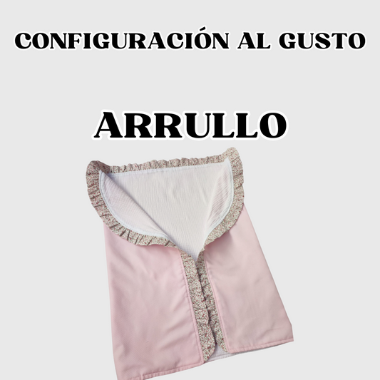 (A tu gusto) ARRULLO