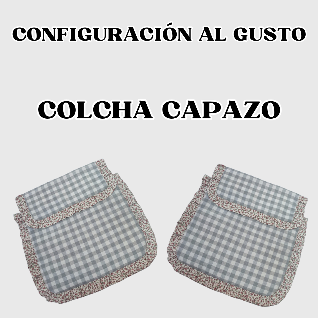 COLCHA CAPAZO (A tu gusto)