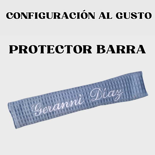 (A tu gusto) PROTECTOR DE BARRA