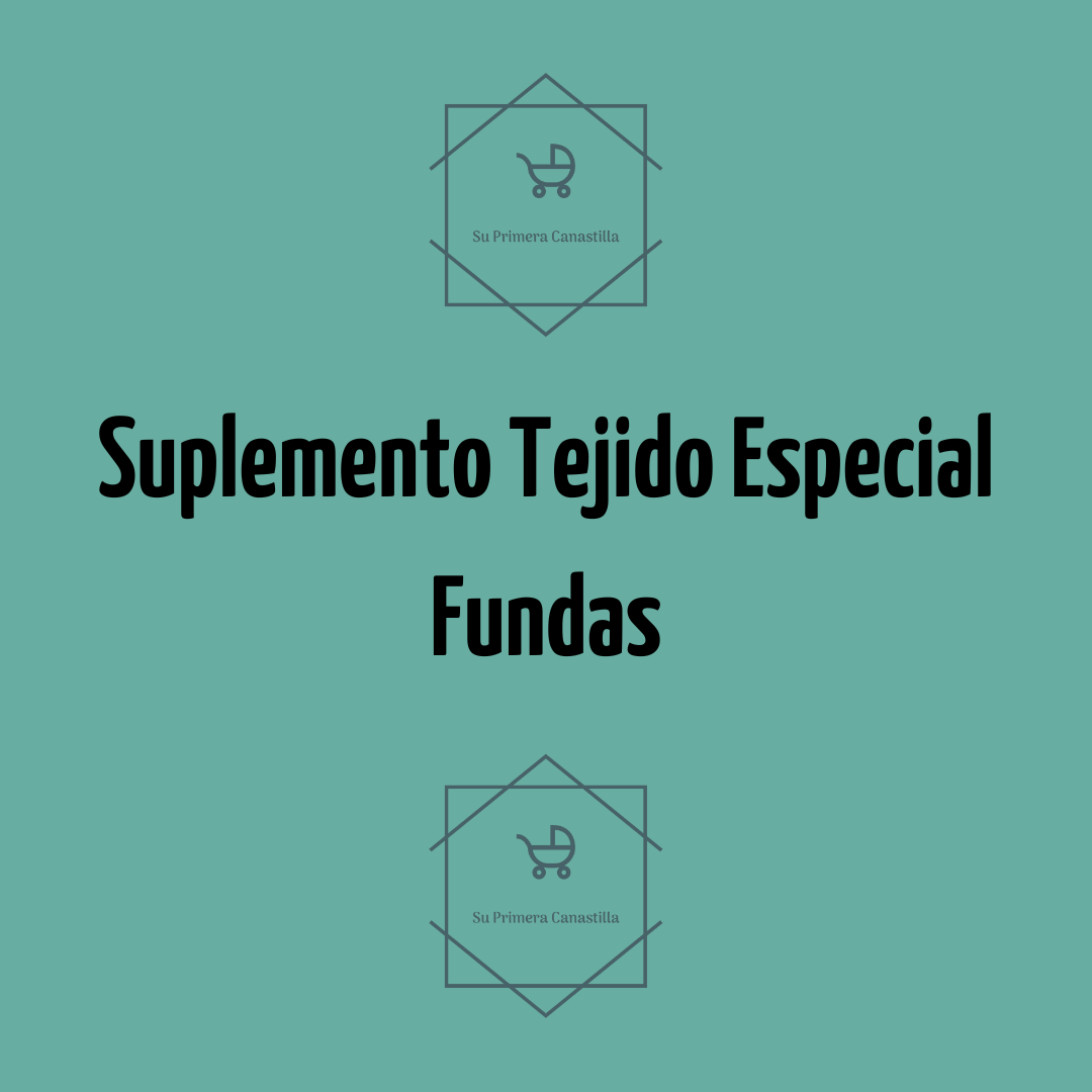 Suplemento Tejido Especial Fundas