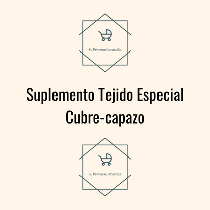 Suplemento Tejido Especial Cubre-Capazo